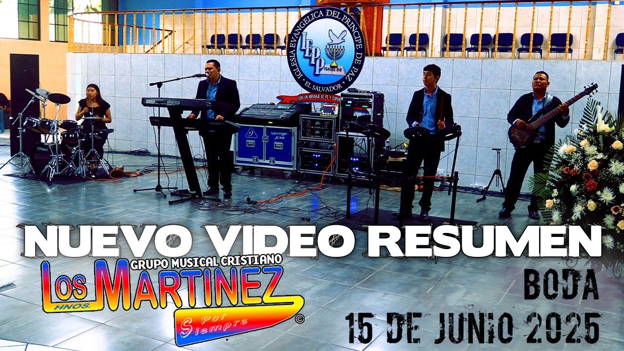 Los Hermanos Martinez de El Salvador - NUEVO RESUMEN BODA 15 DE JUNIO 2025 - 100% EN VIVO