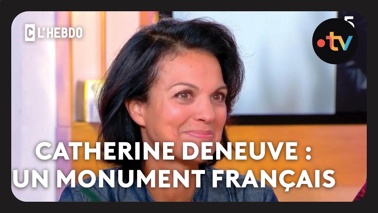 Retour sur la carrière de Catherine Deneuve - C l'hebdo