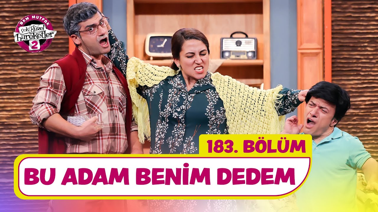Bu Adam Benim Dedem (183. B&ouml;l&uuml;m) -  &Ccedil;ok G&uuml;zel Hareketler 2