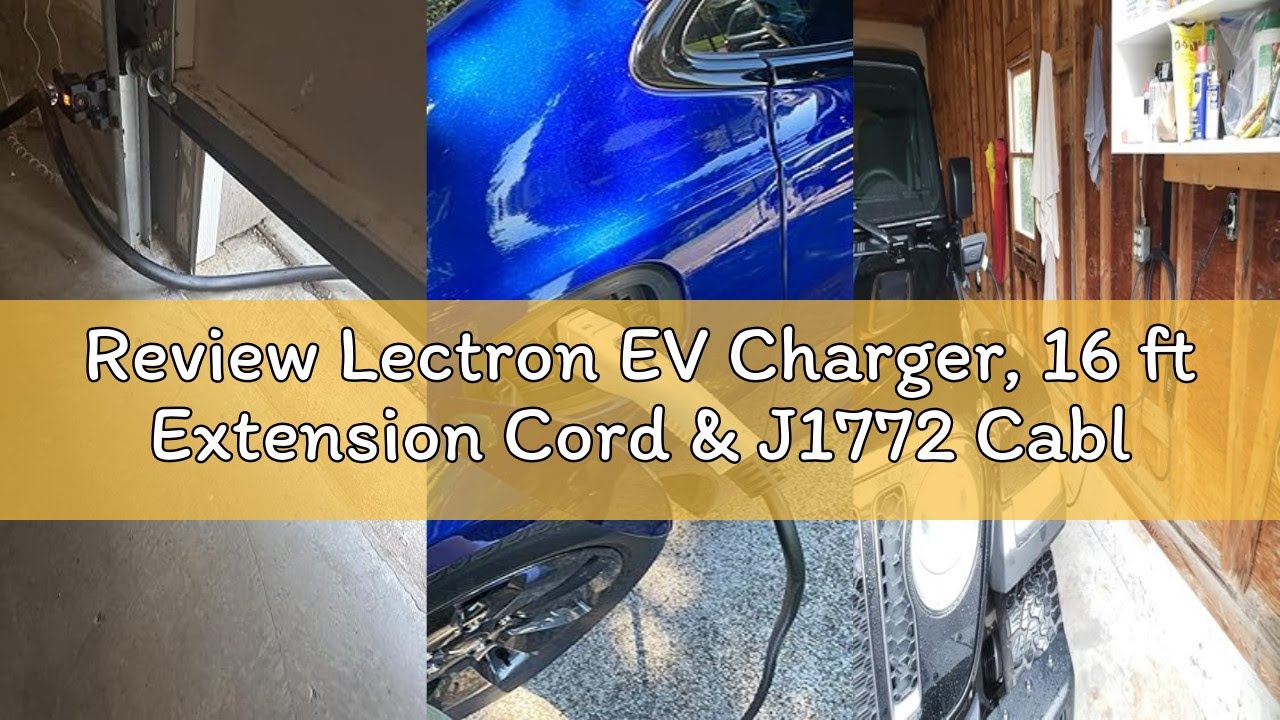 Review Lectron EV Charger, 16 ft Extension Cord & J1772 Cable - Portable Electric Car Charger for J1