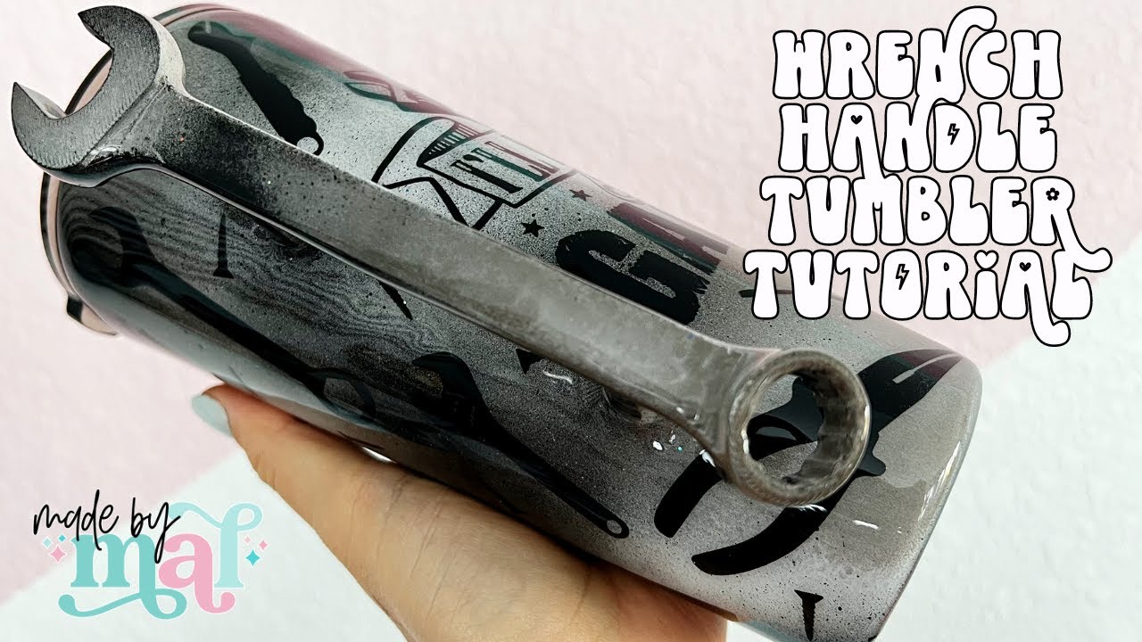Wrench Handle Tumbler Tutorial