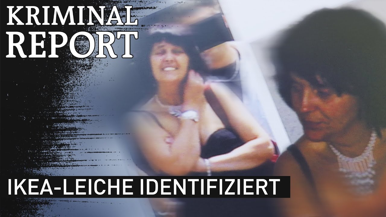 Identität endlich klar - Martina Gabriele Lange ist die Ikea-Leiche | Kriminalreport