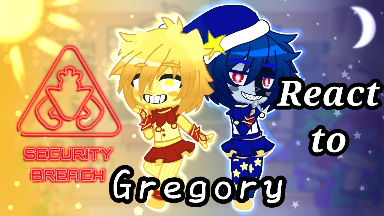Glamrocks(+Sun and Moon) React to Gregory ||Gacha club|| Part 4 || [Credits in the Description]