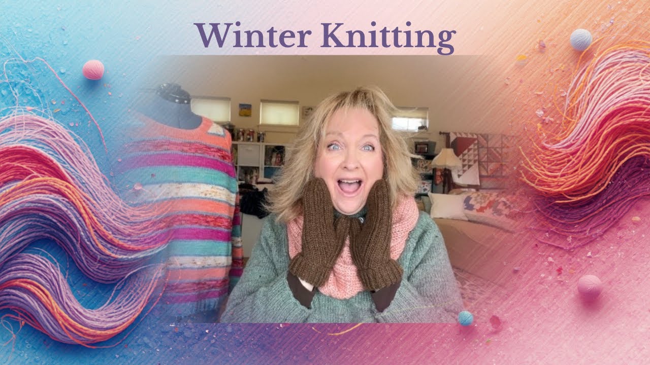 Celebrating Knitting |Cozy Winter Knits & Handmade Layers: Jaunty, Woodwardia & OLE Mittens| Ep 4