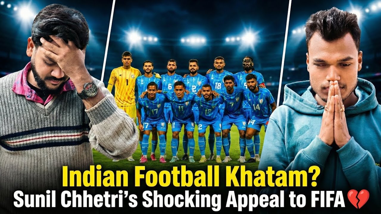 Indian Football Khatam? Sunil Chhetri’s Shocking Appeal to FIFA 💔 @FOOTBALLWITH3IDIOTS 