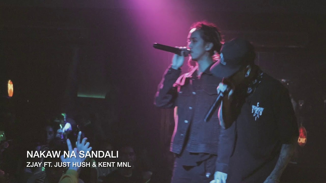 ZJAY   NAKAW NA SANDALI FT  JUST HUSH & KENT MNL Live Perfomance @ Q C