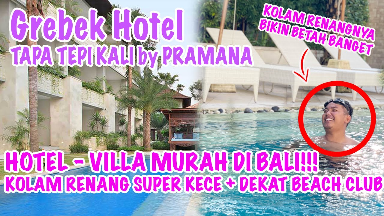 REVIEW HOTEL TAPA TEPI KALI - CANGGU! Penginapan Murah Bali