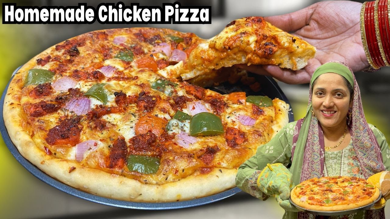 Perfect Home made Chicken Pizza | Pizza Dough Recipe | Step by Step | Easy & Tasty Recipe | 2025