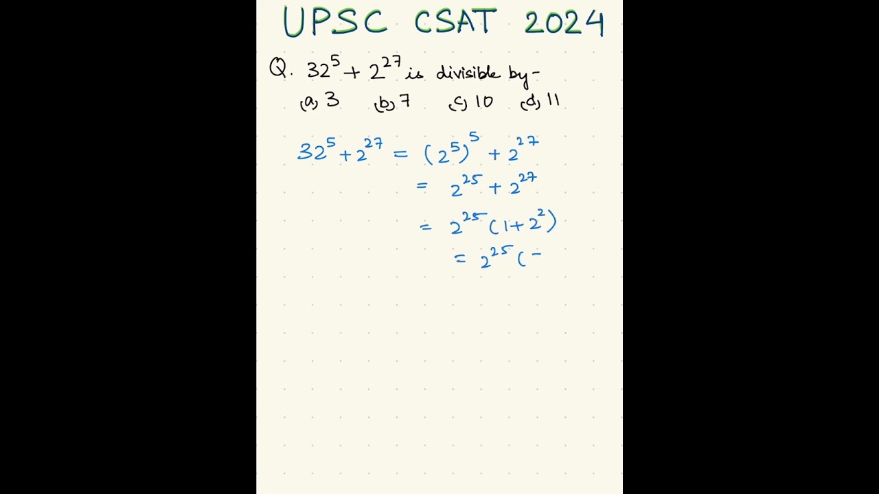 32^5 + 2^27 is divisible by? 🤔| UPSC CSAT 2024 #divisiontricks #csat #upsc #pyq #shorts