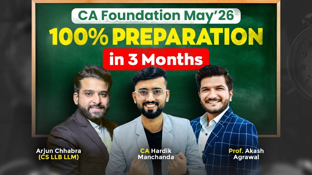 Prepare 100% CA Foundation in 3 Months | CA Foundation May 2026 | CA Hardik Manchanda |