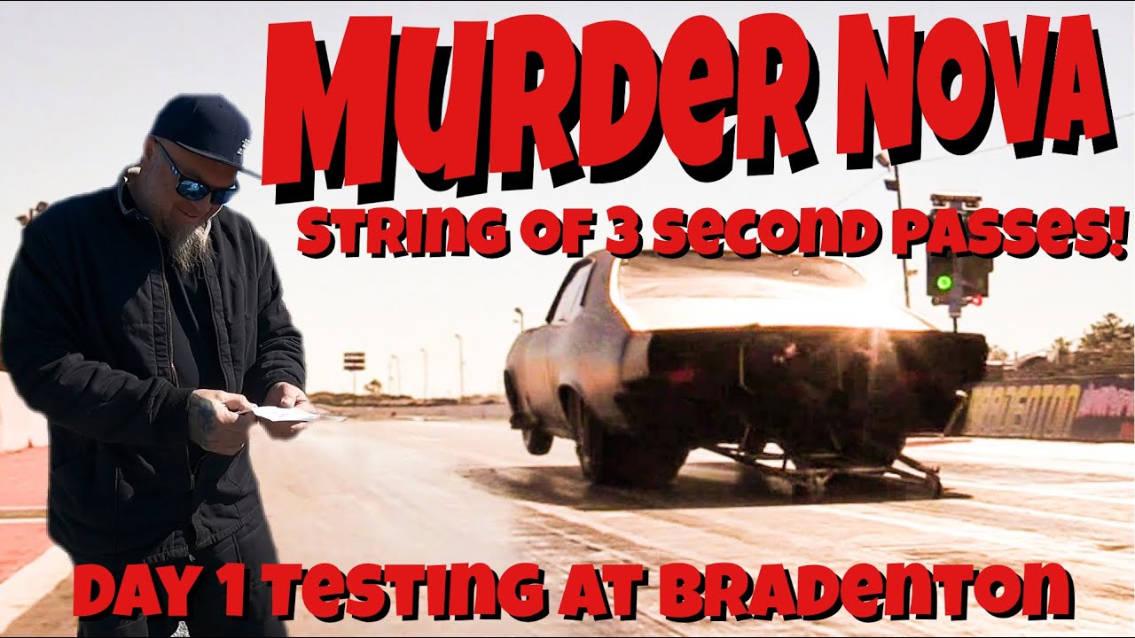 Murder Nova Runs String of 3 Second Passes During Day 1 of Testing at Bradenton Motorsports Park!