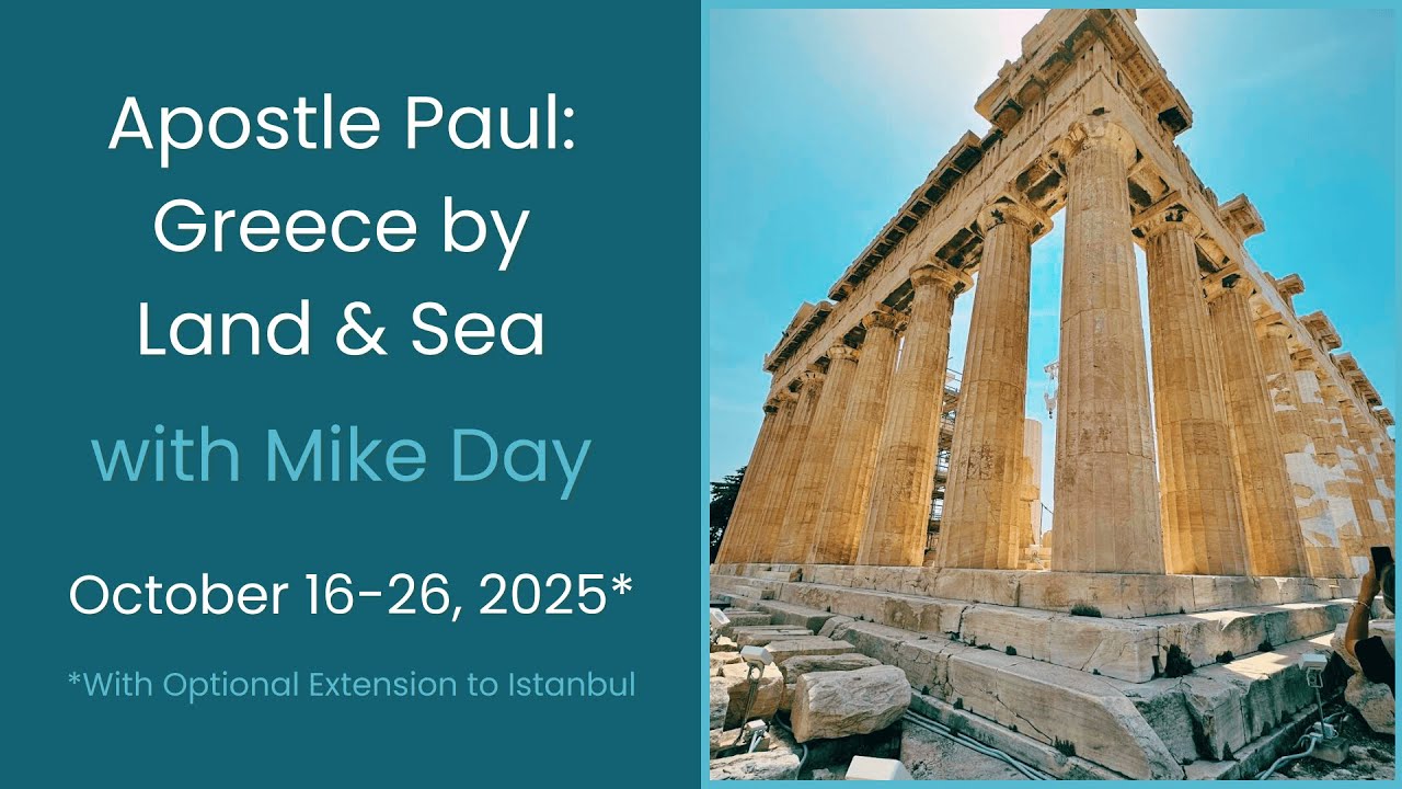 Apostle Paul: Greece by Land & Sea with Mike Day
