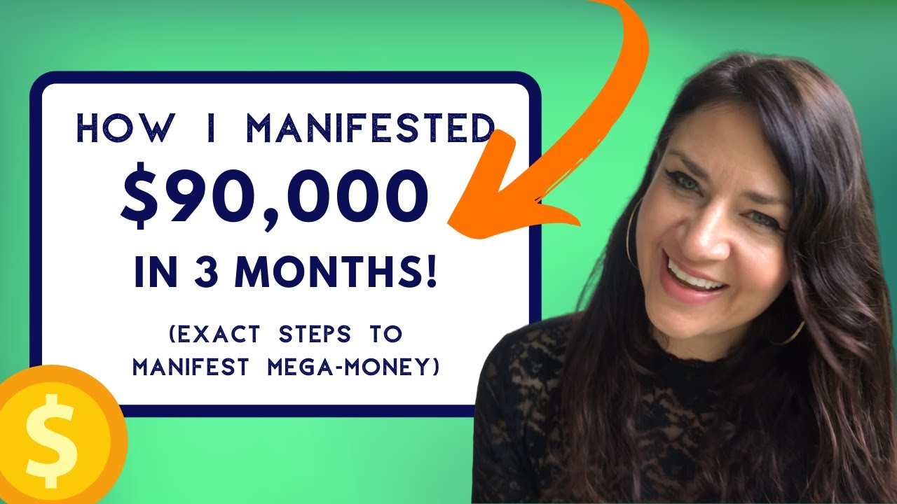 MANIFEST MONEY: How I Manifested $90,000 in 3 months (EASY STEPS to Manifest Money!)