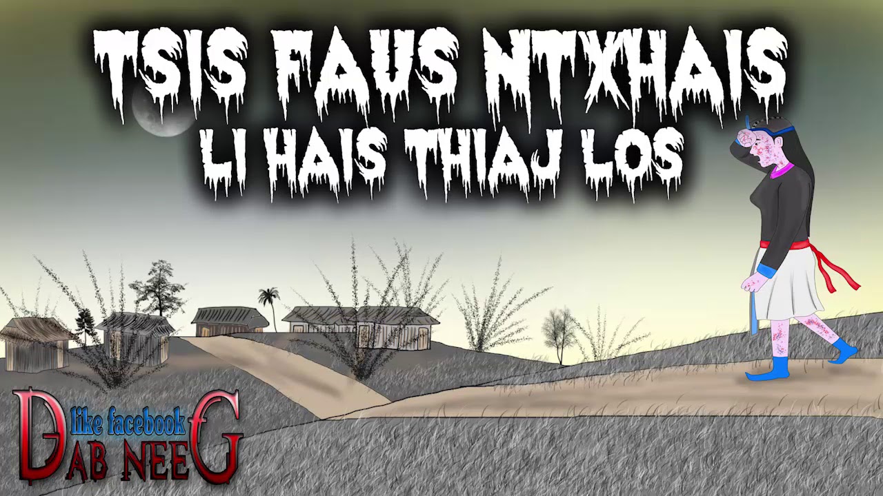 dab neeg 787 tsis faus ntxhais li hais thiaj los