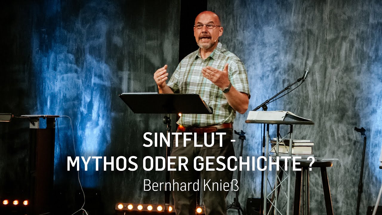 Die Sintflut - Mythos oder Geschichte? - Biblestudy | Bernhard Knieß