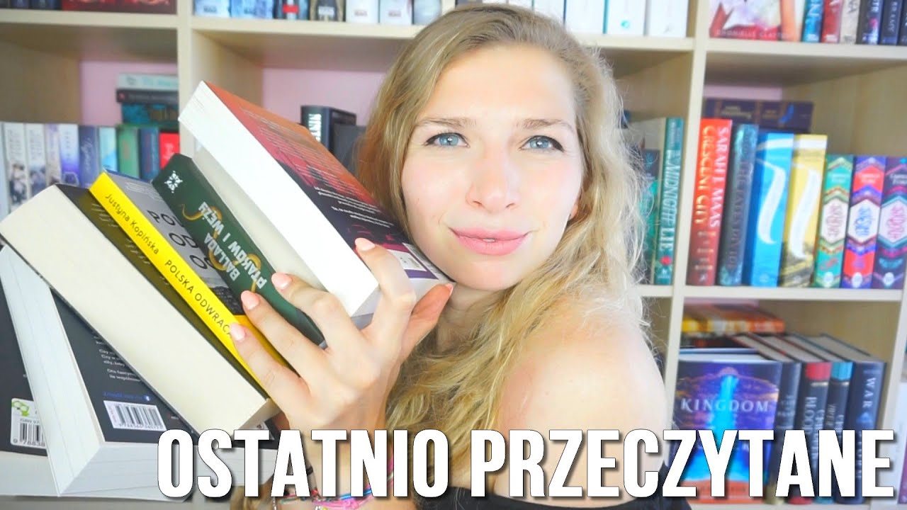OSTATNIO PRZECZYTANE - czerwiec&lipiec