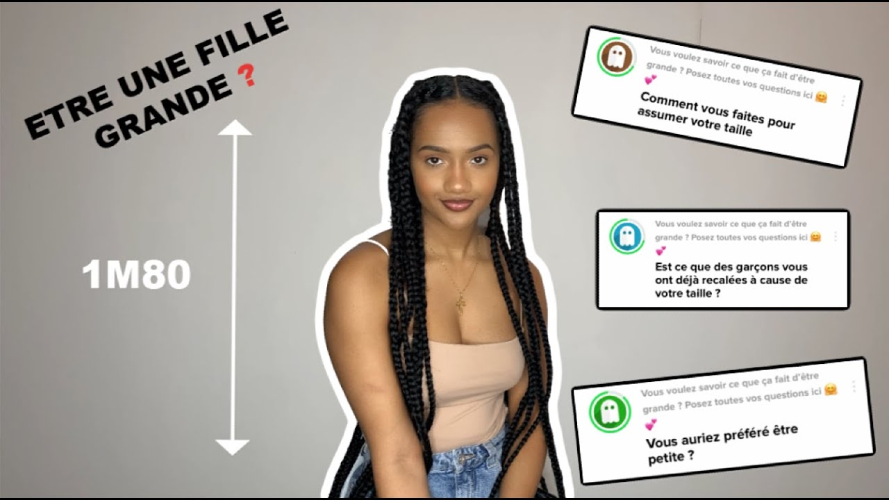 Q&A: FAIRE 1M80 QUAND ON EST UNE FILLE ! 🥶