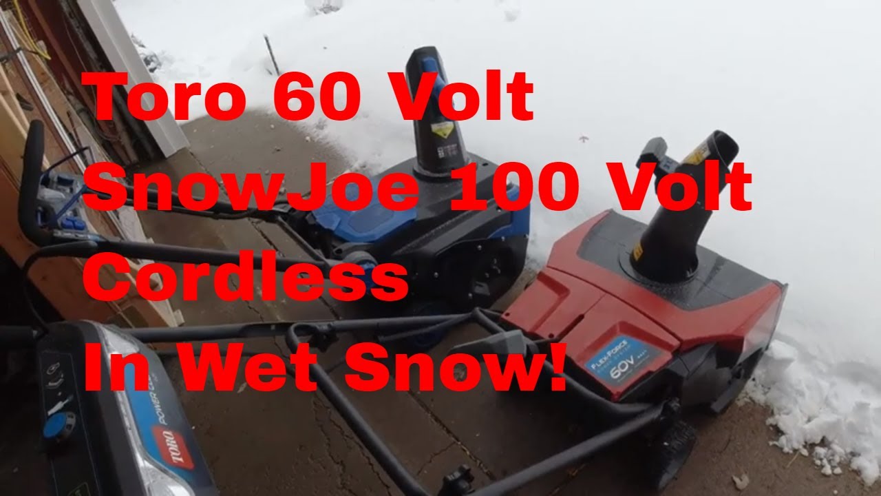 Toro 60 volt and Snow Joe 100 volt cordless snowblower in wet heavy snow!