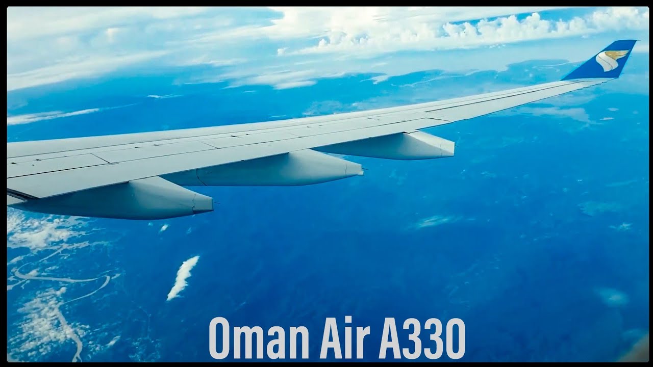 Oman Air A330 | Muscat to Kuala Lumpur | Takeoff and Landing