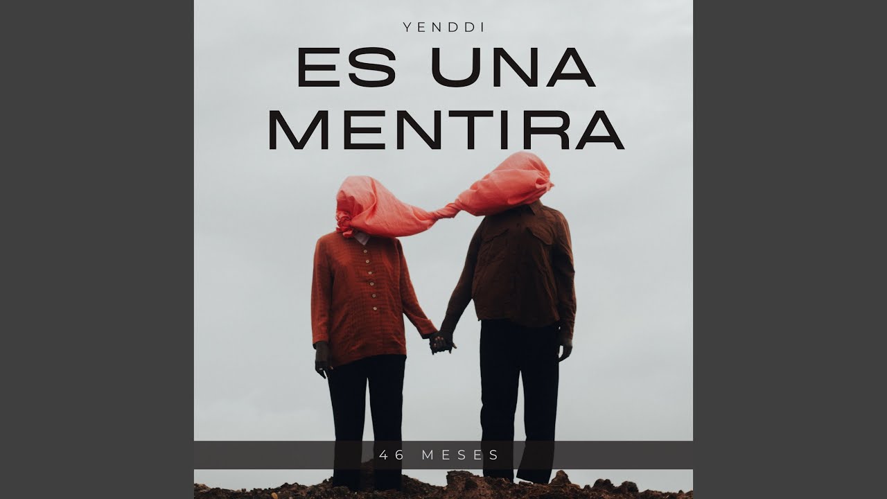 Es Una Mentira