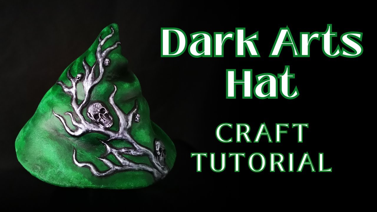 Dark Arts Hat *EASY CRAFT TUTIORIAL*