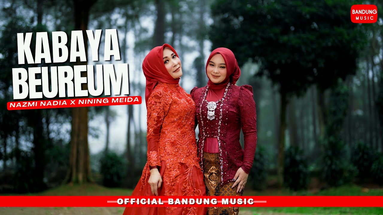 KABAYA BEUREUM - NAZMI NADIA X NINING MEIDA [Official BM]