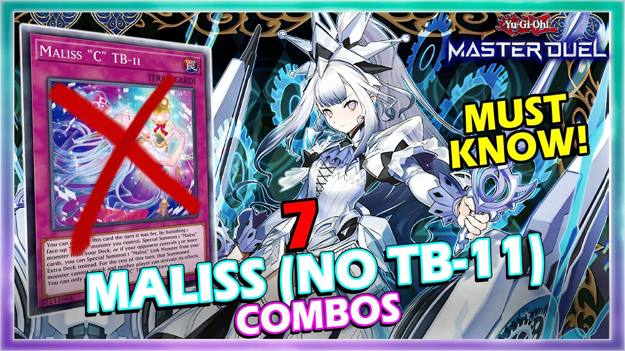 7 MALISS (NO TB-11) MUST KNOW COMBOS IN YUGIOH MASTER DUEL