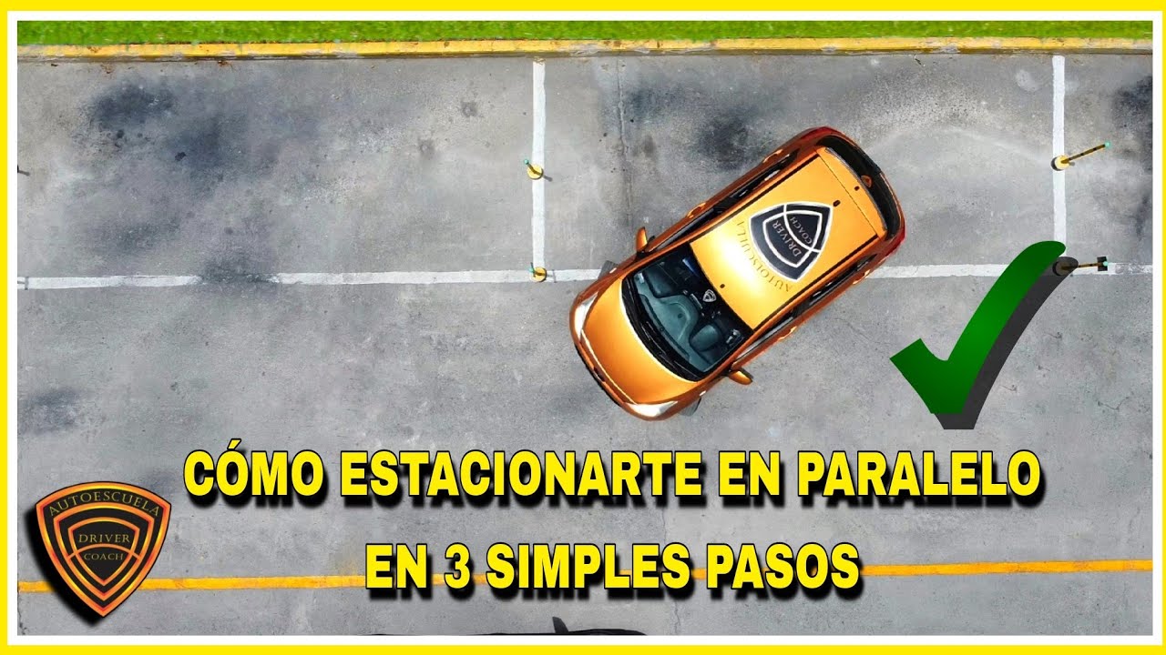 EXAMEN DE MANEJO A1 ¿CÓMO REALIZAR FÁCIL EL ESTACIONAMIENTO PARALELO EN 3 SIMPLES PASOS? A.D.C