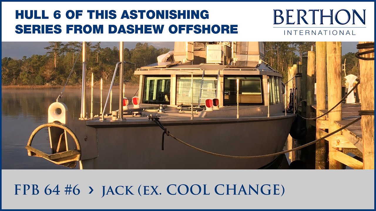 [OFF MARKET] FPB 64 #6 (JACK ex. COOL CHANGE), with Sue Grant - Yacht for Sale - Berthon Int. (2021)