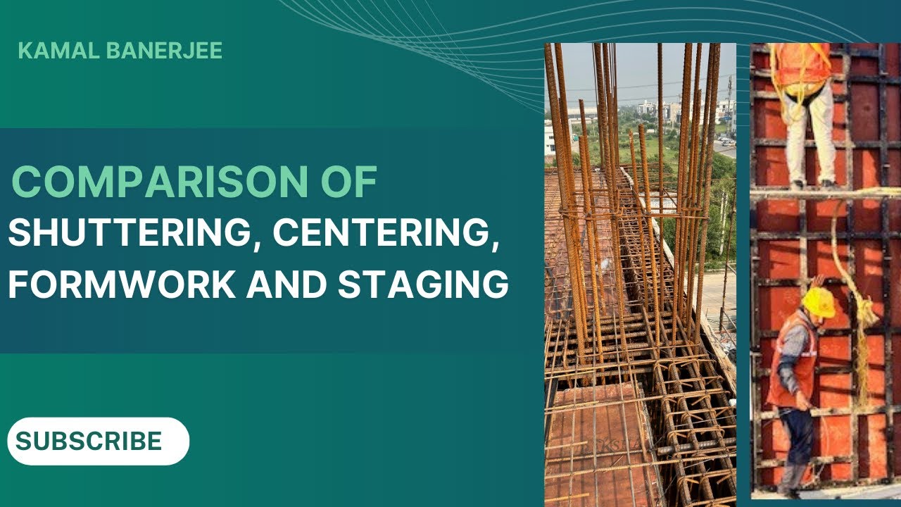 A Comprehensive Comparison of Shuttering, Centering, Formwork, and Staging