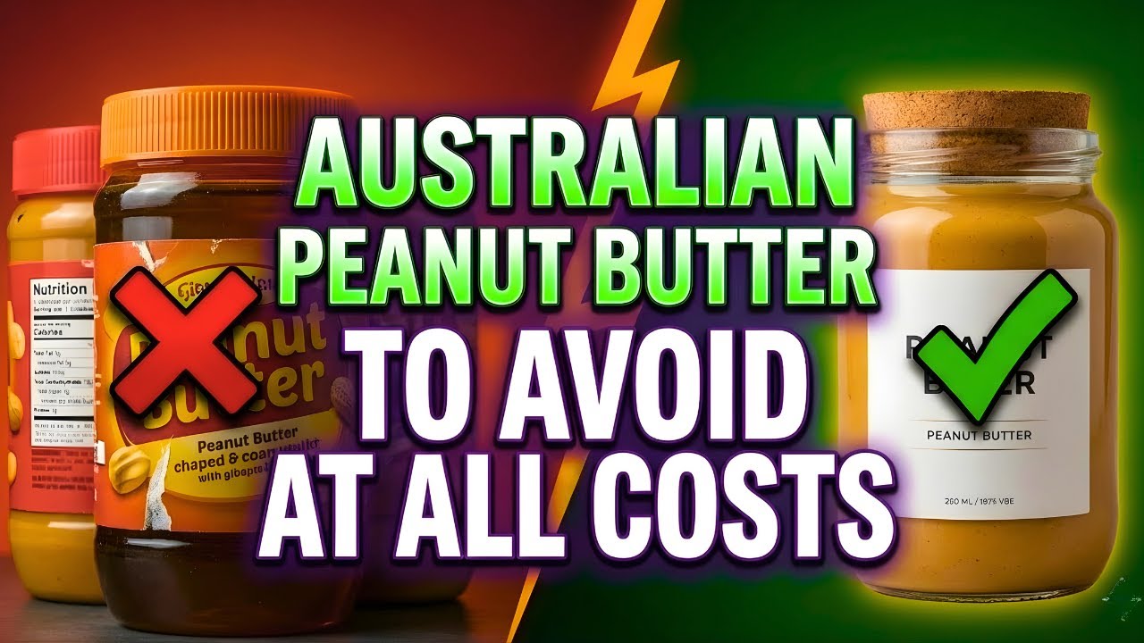 8 Natural Peanut Butter Brands Sold in Australia to AVOID (They’re Not What You Think)