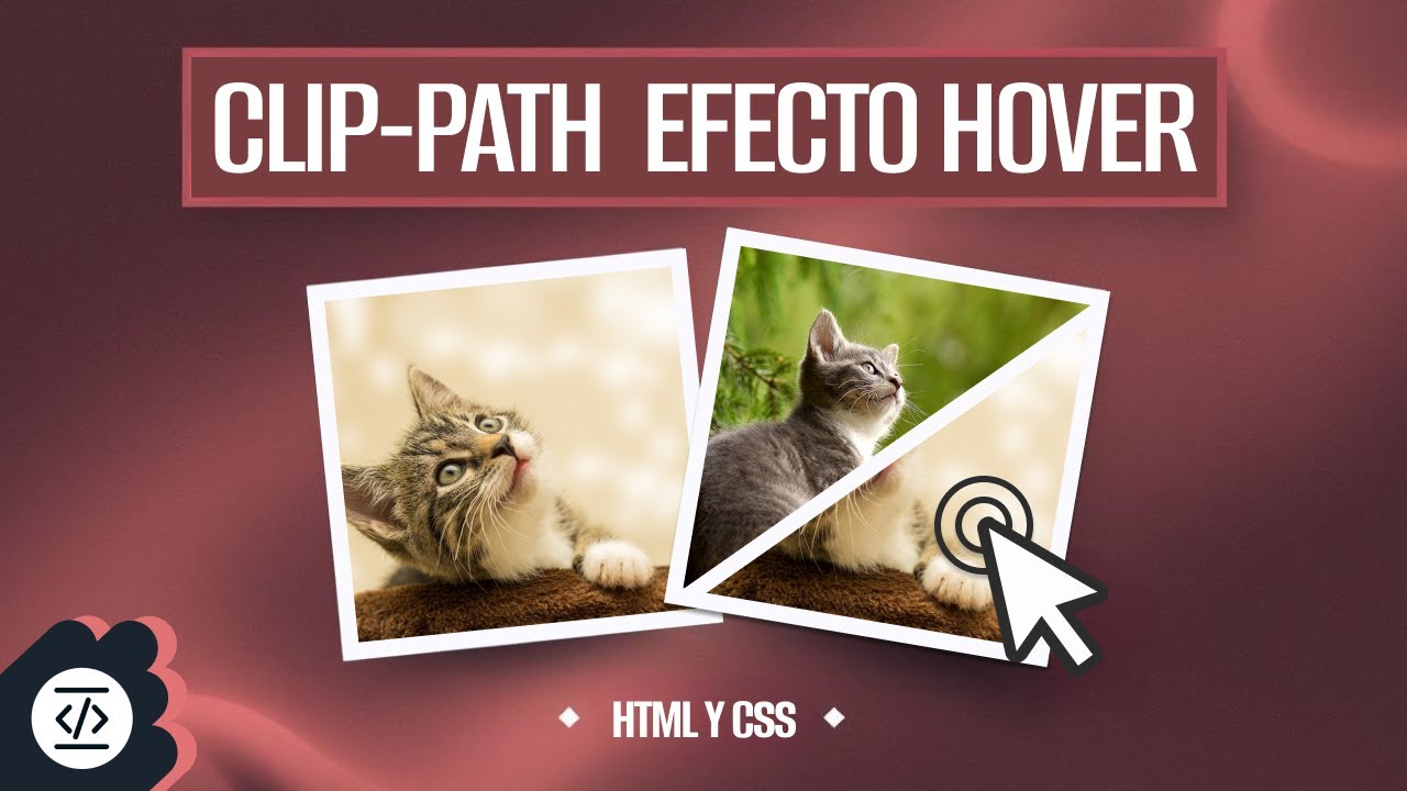 Clip path | Efecto Hover a una Imagen con Html y Css