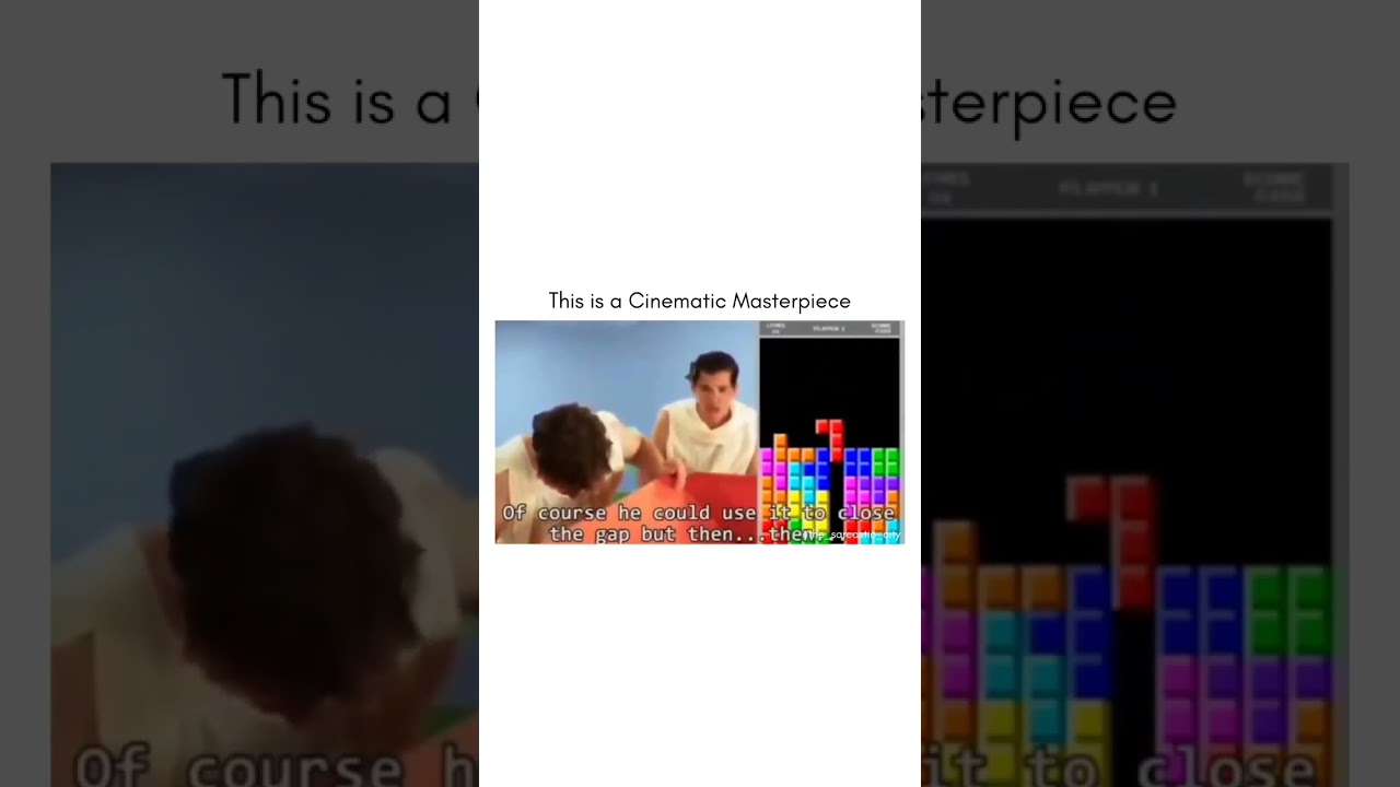 tetris god be like #comedy #shorts #memes #compilation #tetris #movie