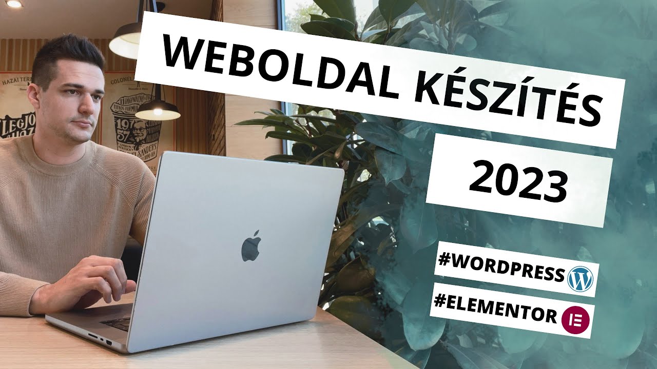 Weboldal Készítés [2023] INGYENES eszközökkel a tervezéstől a megvalósításig | WordPress + Elementor
