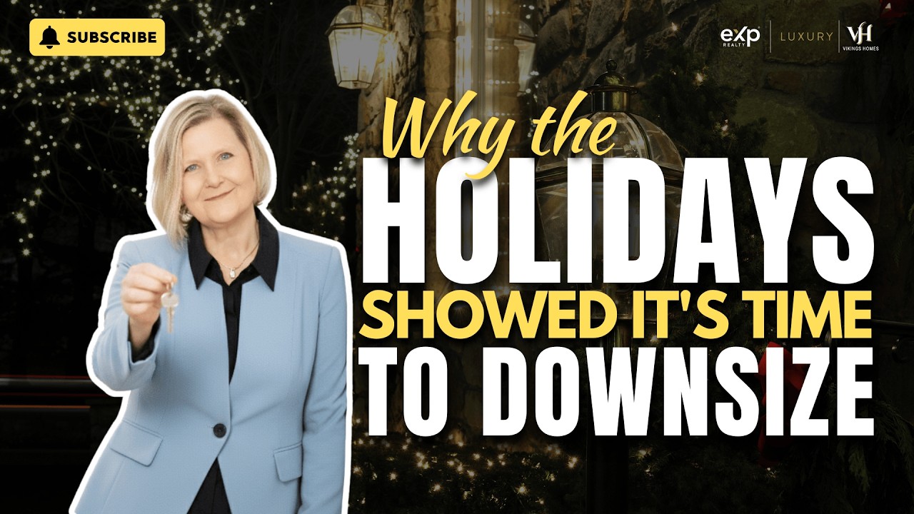 Empty Nest? Why the Holidays Showed It's Time to Downsize