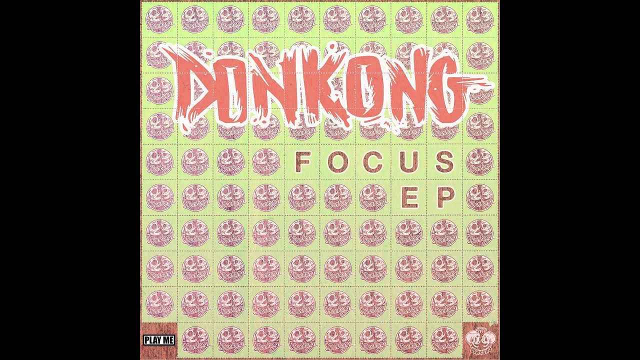 Donkong -  Focus (Original Mix)