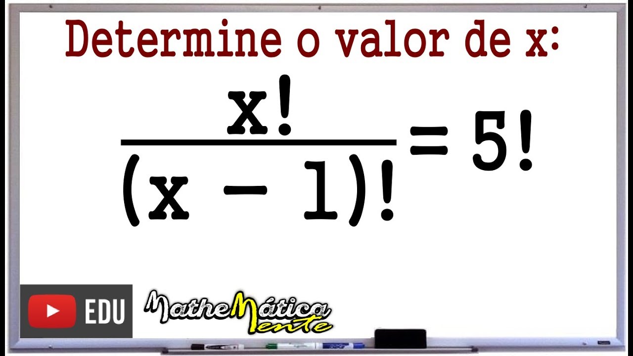 ANÁLISE COMBINATÓRIA - FATORIAL DE UM NÚMERO - Prof.  Robson Liers - Mathematicamente