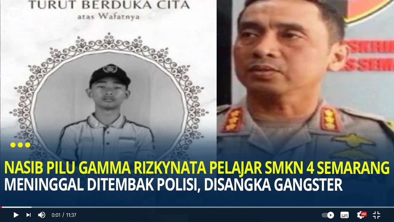 Nasib Pilu Gamma Rizkynata Pelajar SMKN 4 Semarang Meninggal Ditembak Polisi, Disangka Gangster