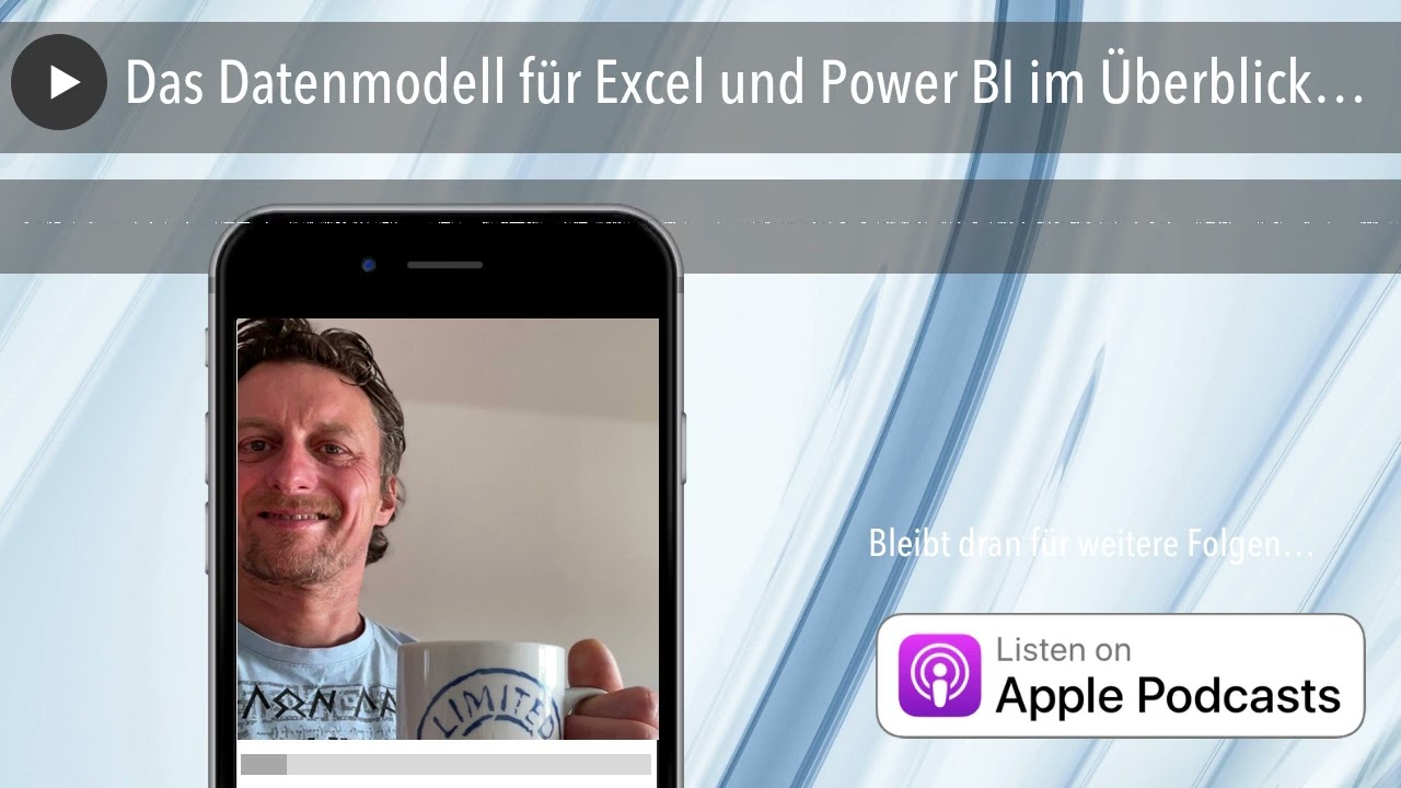 Das Datenmodell f&uuml;r Excel und Power BI im &Uuml;berblick&hellip;