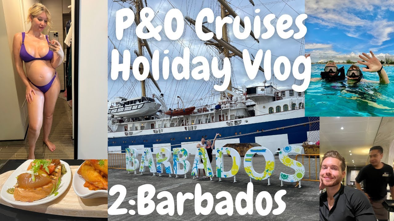 P&O Cruises Holiday Vlog | BARBADOS | SNORKELLING | AMY HART
