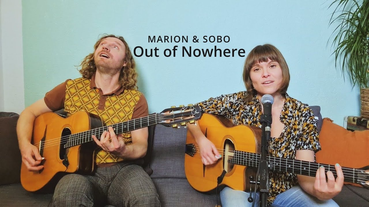 Out Of Nowhere - MARION & SOBO (Sofa Sessions)