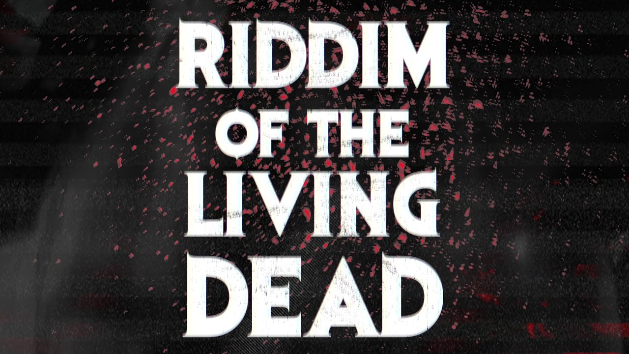 Figure and Point.Blank - Riddim of the Living Dead