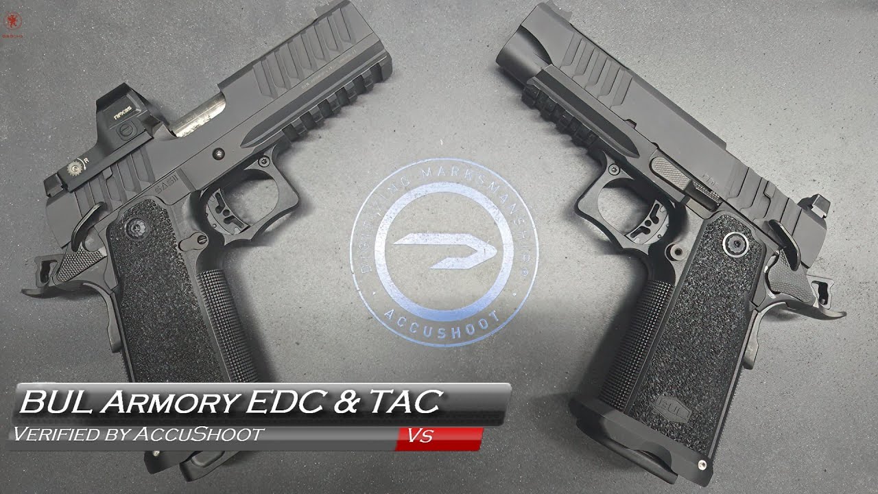 Verified by AccuShoot BUL Armory EDC Vs TAC