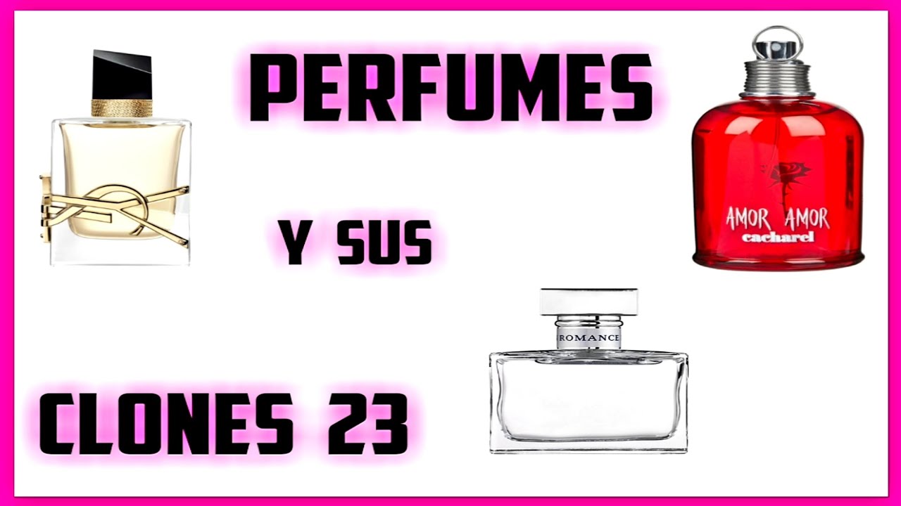 PERFUMES Y SUS CLONES 23~Morolove