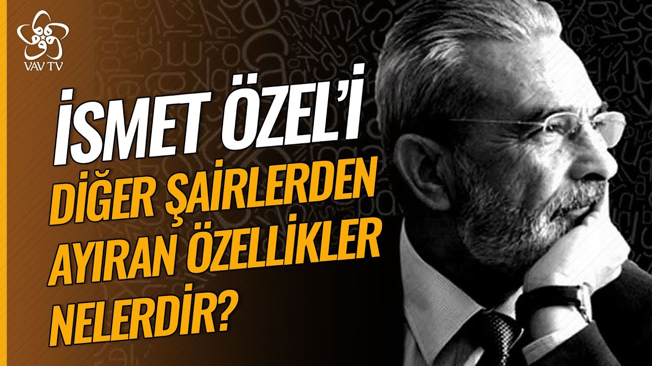 İsmet Özel'i Diğer Şairlerden Ayıran Özellikler Nelerdir? | Mürekkep Damlaları Vav TV