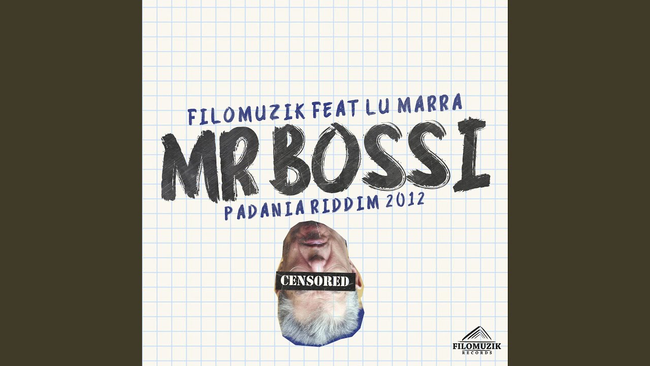 Mr. Bossi (feat. Lu Marra)
