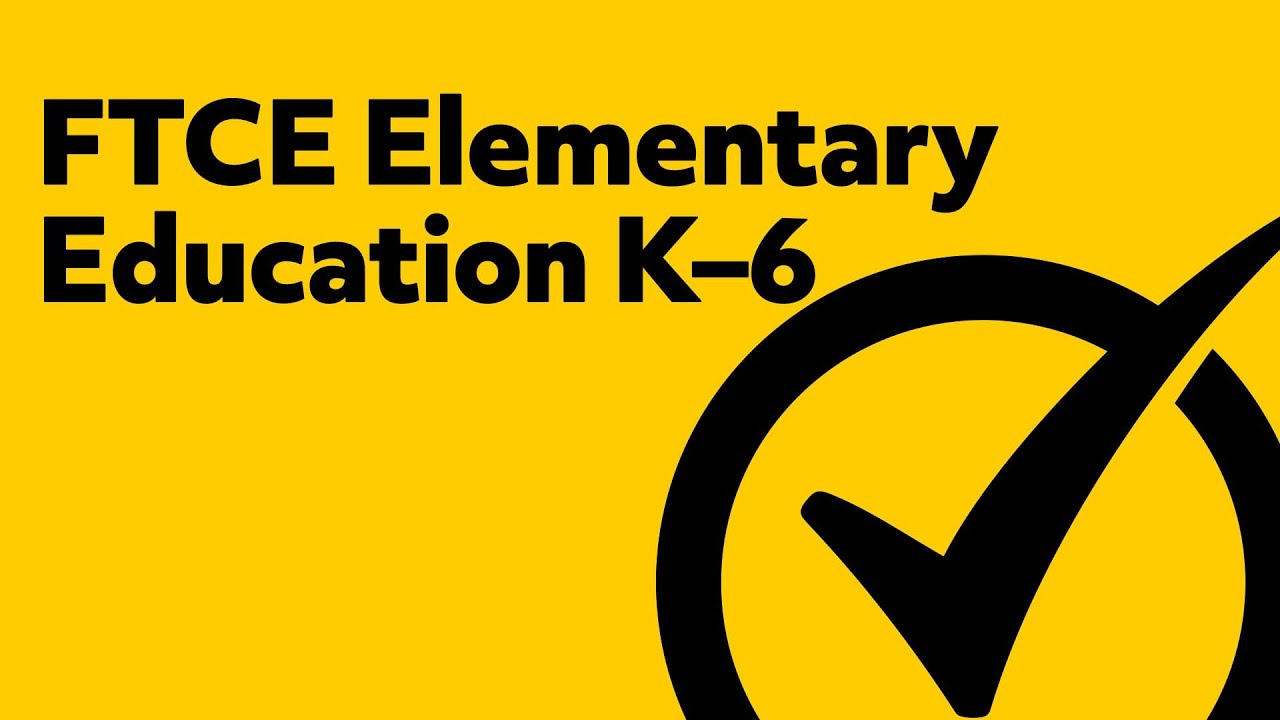 Free FTCE Elementary Education K&ndash;6 (060) Study Guide