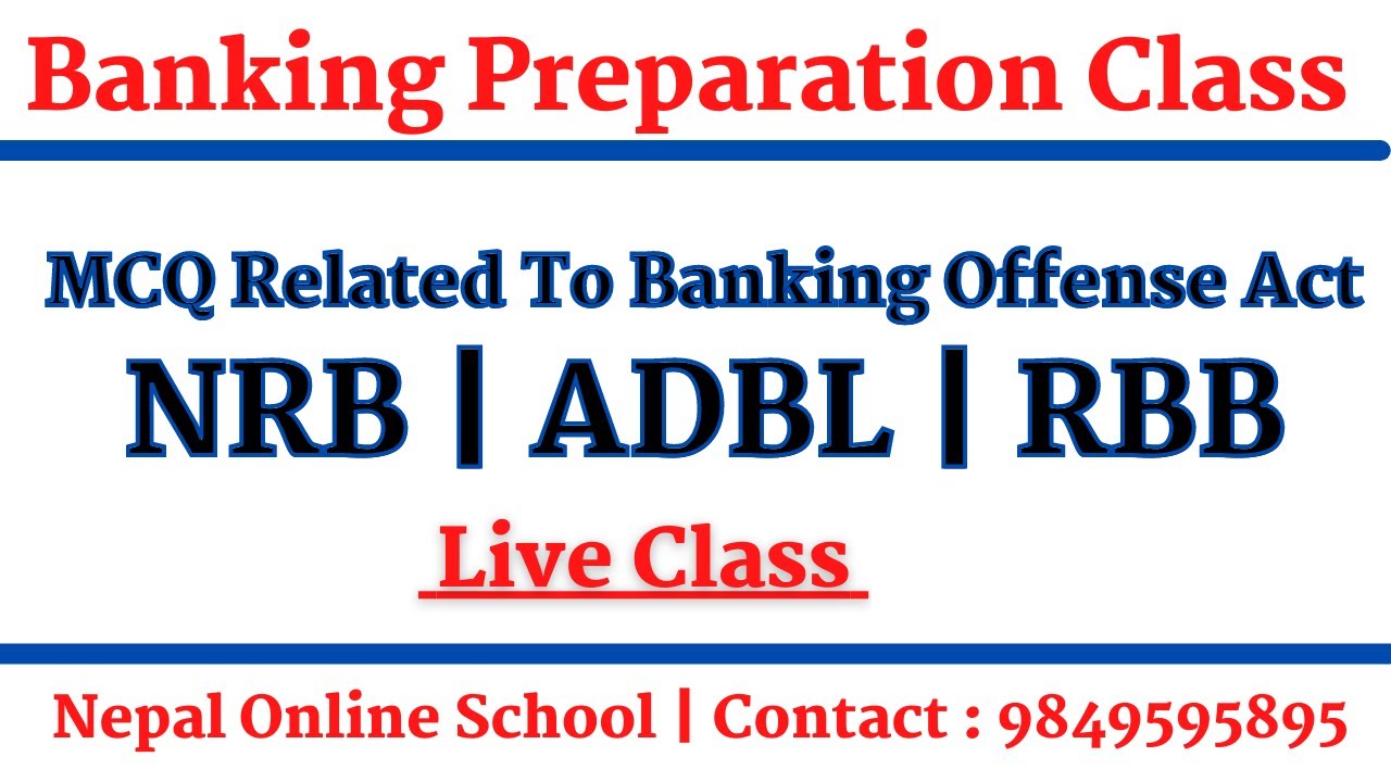 Banking Preparation Class I MCQ related to Banking Offense Act | NRB | ADBL | RBB