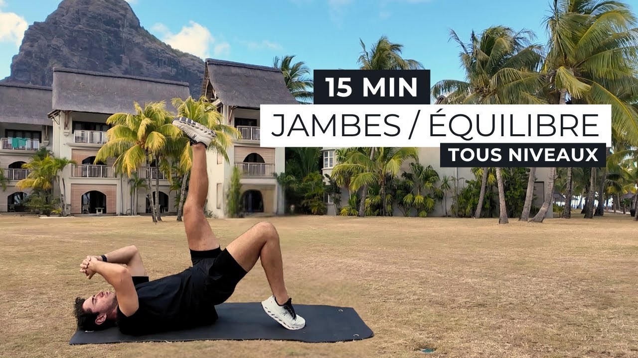 15 MINUTES JAMBES / ÉQUILIBRE || Renforcement au poids de corps, tous niveaux - TRAIN WITH ME