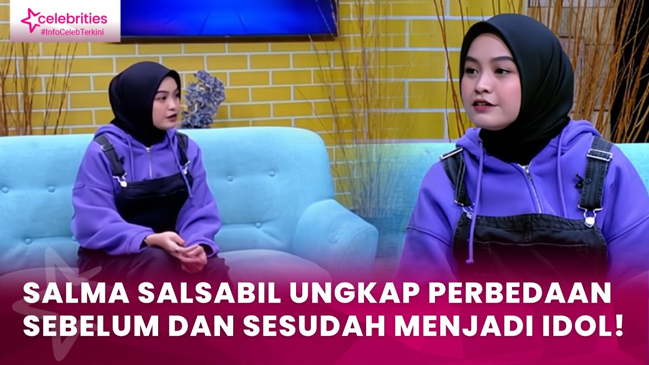 Perubahan Salma Salsabil Sebelum dan Sesudah Ikut Indonesian Idol, Beda Banget!